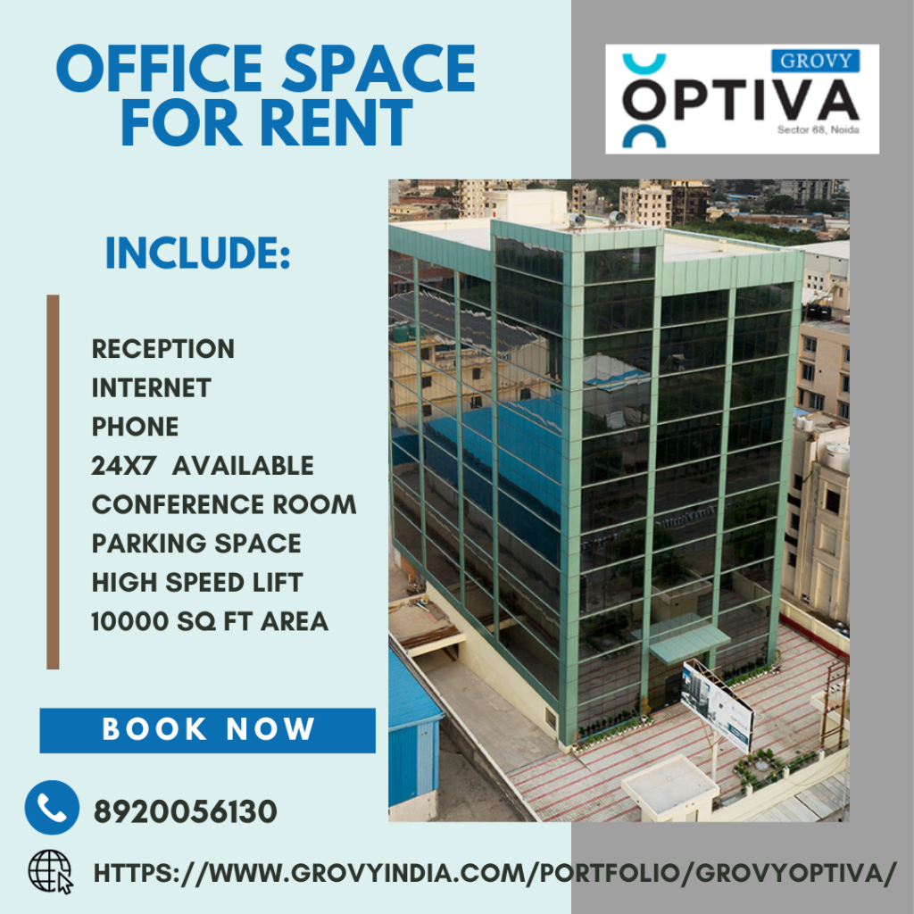 Top Property in Noida Commercial office space building – Grovy Optiva